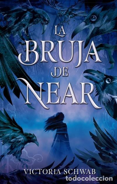 Livros: BRUJA DE NEAR,LA - SCHWAB, VICTORIA