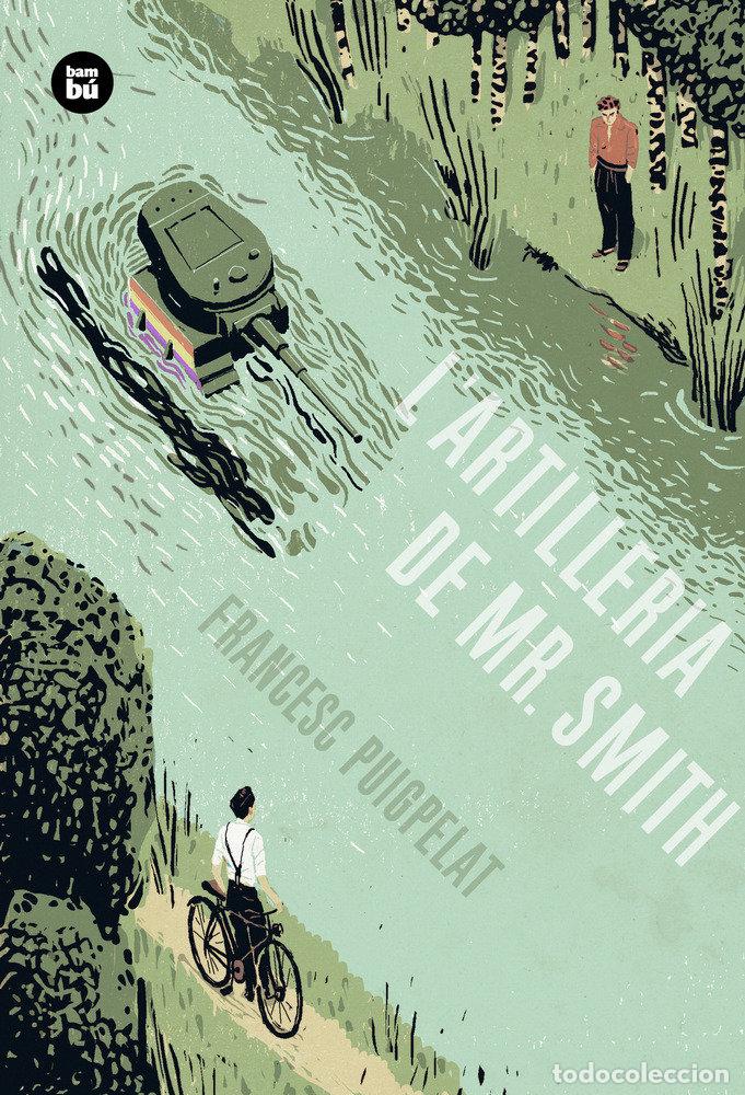 Livros: L'ARTILLERIA DE MR. SMITH (UNA HISTORIA PERFECTA) - PUIGPELAT, FRANCESC