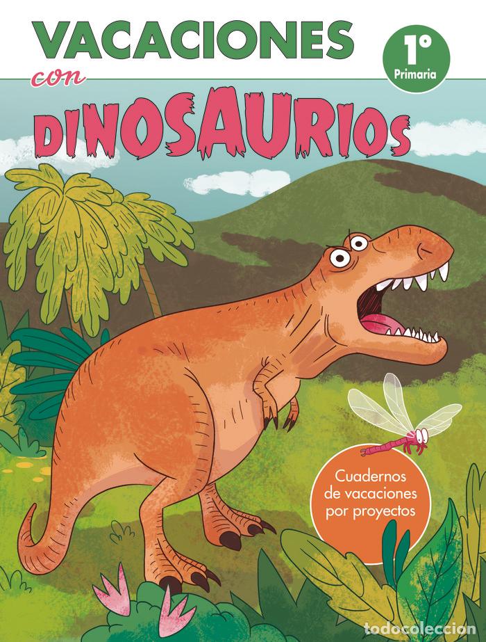 Libros: VACACIONES CON DINOSAURIOS - 1&ordm; DE PRIMARIA - VARIOS AUTORES,