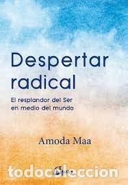 Libros: DESPERTAR RADICAL - MAA JEEVAN, AMODA