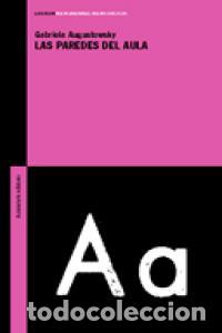 Libros: PAREDES DEL AULA,LAS - AUGUSTOWS, GABRIELA