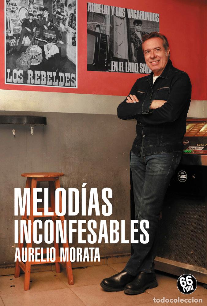 B&uuml;cher: MELODIAS INCONFESABLES - MORATA, AURELIO