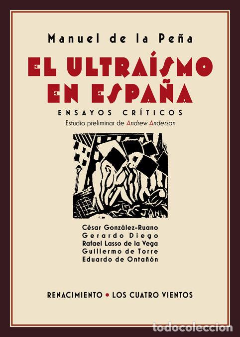 Libri: ULTRAISMO EN ESPA&Ntilde;A,EL ENSAYOS CRITICOS - PE&Ntilde;A, MANUEL DE LA