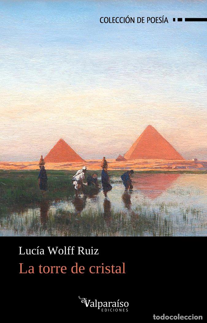 Libros: TORRE DE CRISTAL,LA - WOLFF RUIZ, LUCIA