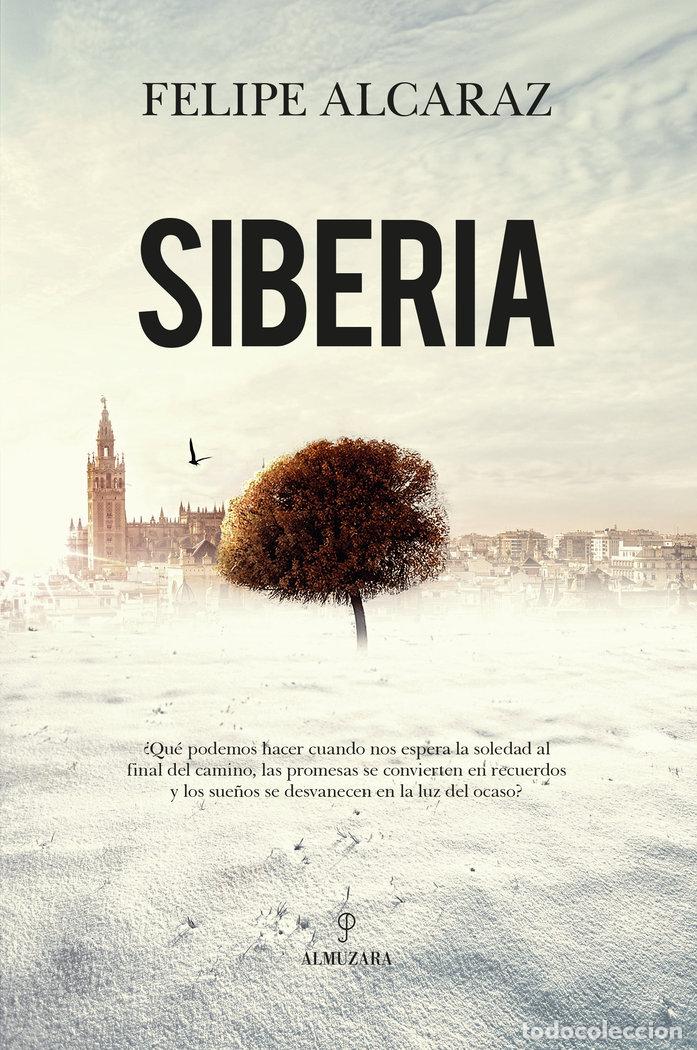 Libros: SIBERIA - ALCARAZ, FELIPE