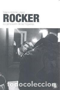 Libri: ROCKER - LOPEZ VILAPLANA, MARCO ANTONIO