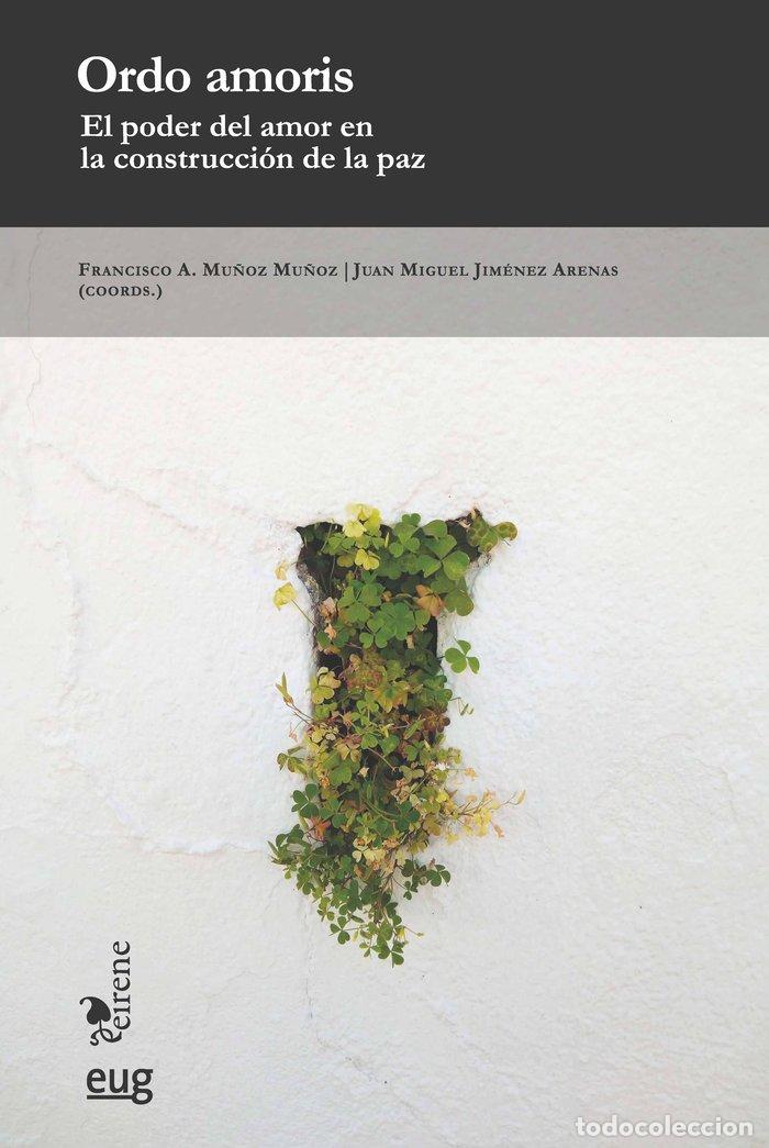 Libri: ORDO AMORIS - MU&Ntilde;OZ MU&Ntilde;OZ, FRANCISCO J.