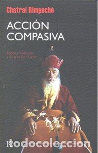 Livres: ACCION COMPASIVA - RIMPOCHE, CHATRAL