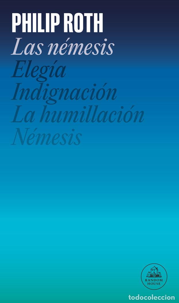 Livres: LAS NEMESIS - ROTH, PHILIP
