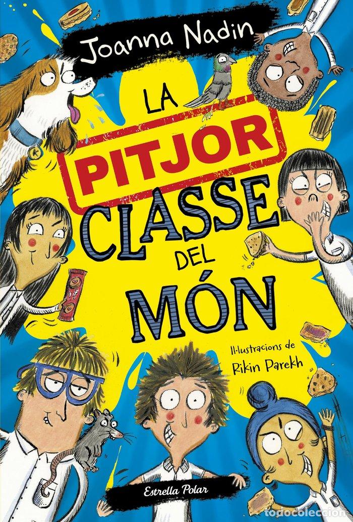 B&uuml;cher: LA PITJOR CLASSE DEL MON 1 - JOANNA NADIN