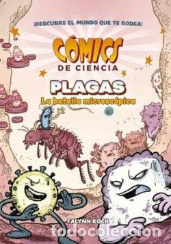 Livres: COMICS DE CIENCIA PLAGAS LA BATALLA MICROSCOPICA - FALYNN KOCH