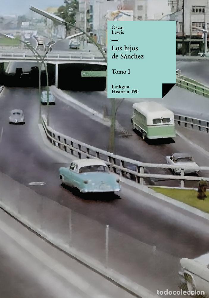 Libri: LOS HIJOS DE S&Aacute;NCHEZ - OSCAR LEWIS