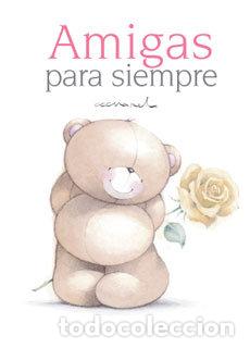 books: AMIGAS PARA SIEMPRE - EXLEY, HELEN