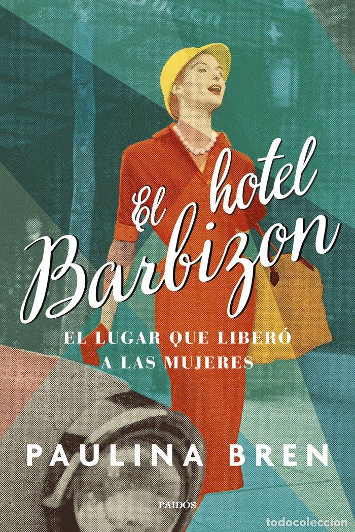 books: EL HOTEL BARBIZON - PAULINA BREN