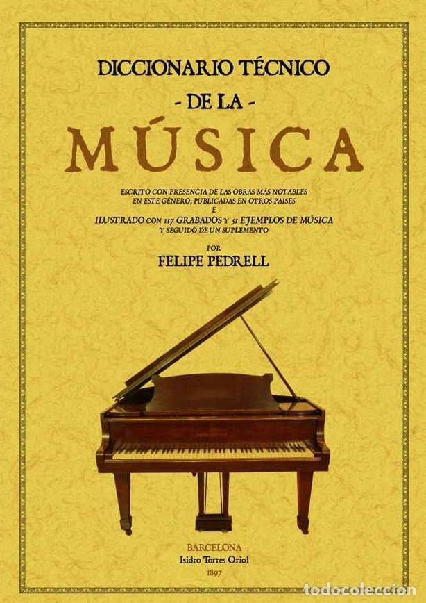 B&uuml;cher: DICCIONARIO TECNICO DE LA MUSICA - PEDRELL, FELIPE