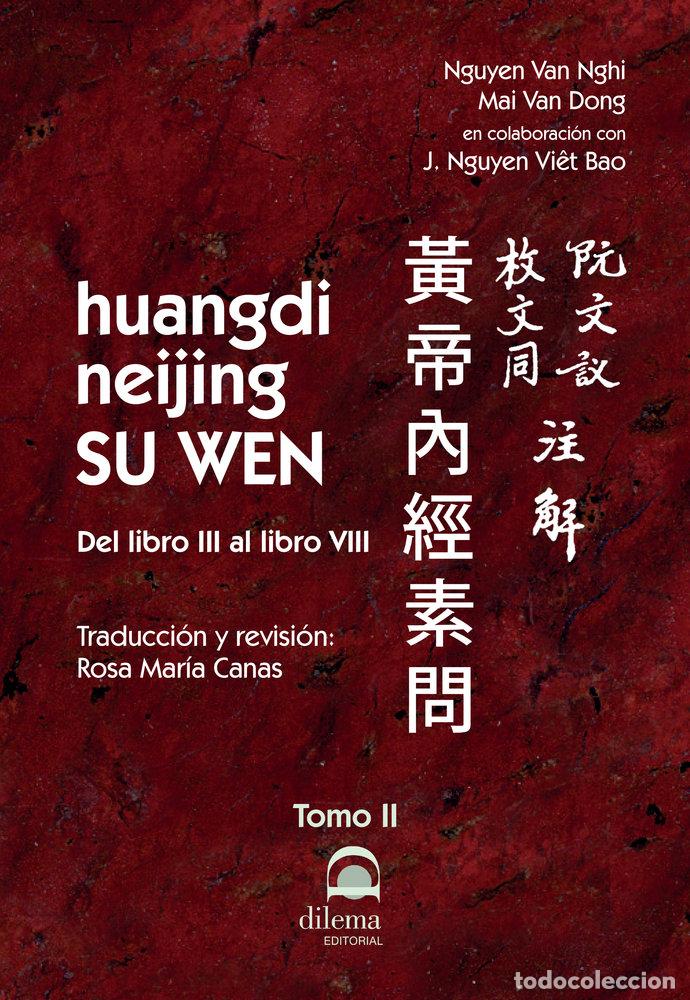 Libros: HUANGDI NEIJING SU WEN - VAN DONG, MAI
