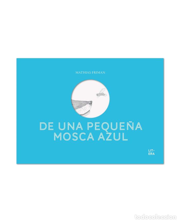 Libri: DE UNA PEQUE&Ntilde;A MOSCA AZUL - FRIMAN, MATHIAS