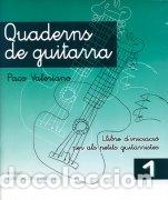 Libros: QUADERNS DE GUITARRA 1 - VALERIANO, PACO