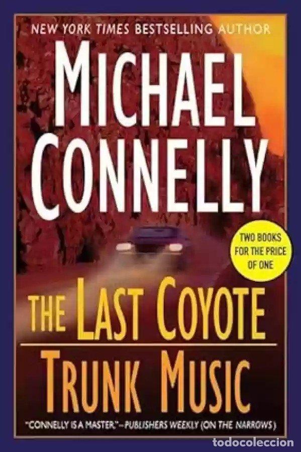 Libros: THE LAST COYOTE - MICHAEL CONNELLY
