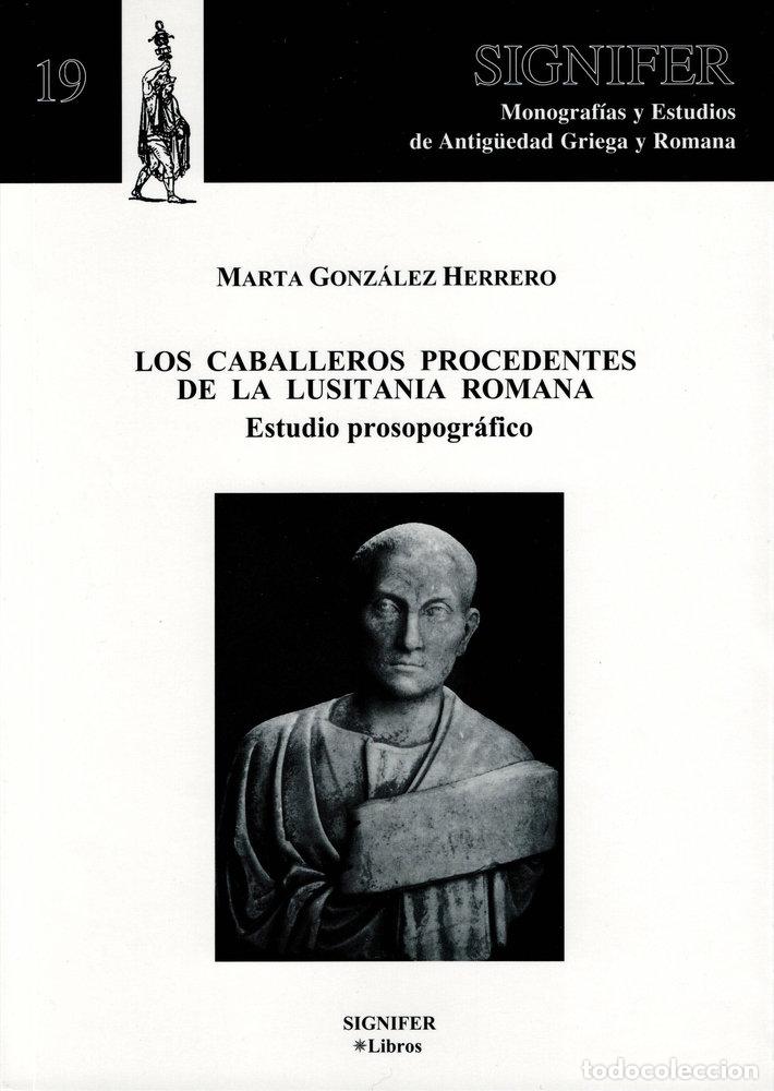 Libros: PROCEDENTES DE LA LUSITANIA ROMANA - HERRERO