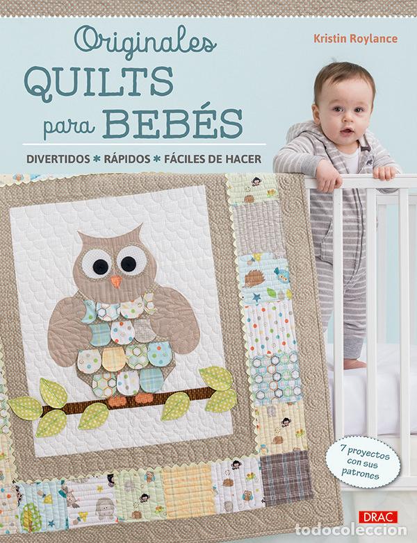 Libros: ORIGINALES QUILTS PARA BEBES - AA.VV