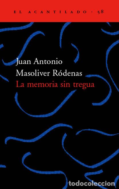 Libros: MEMORIA SIN TREGUA - MASOLIVER RODENAS, J.A