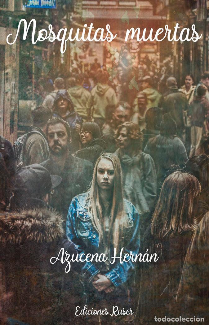 Libri: MOSQUITAS MUERTAS - HERNAN, AZUCENA