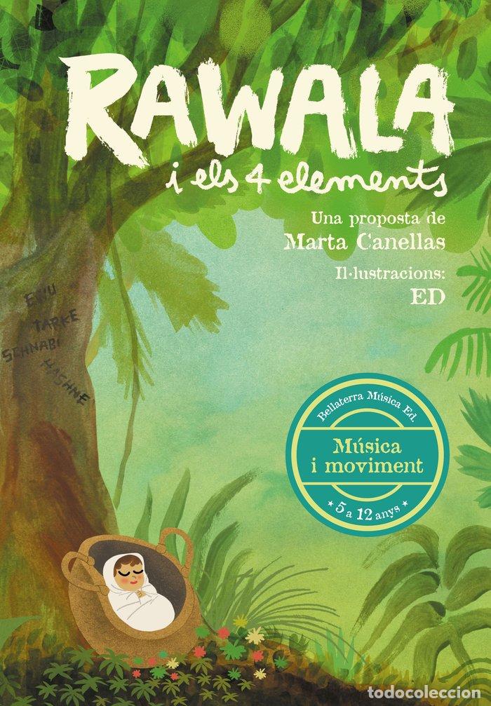 Libri: RAWALA I ELS 4 ELEMENTS - CANELLAS CRUSELLAS, MARTA