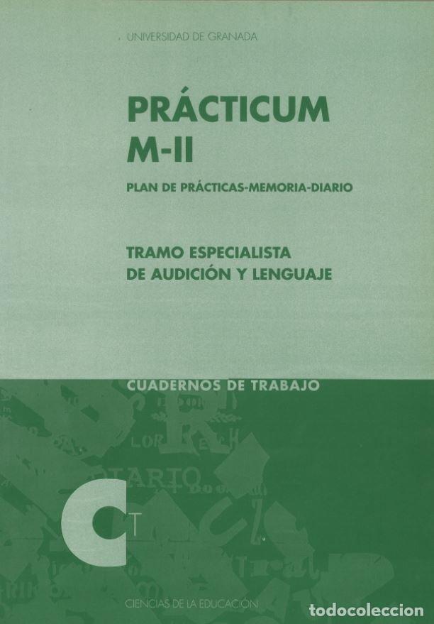 Libri: TRAMO ESPECIALISTA EN AUDICION Y LENGUAJE. PRACTICUM M-II - AA.VV.