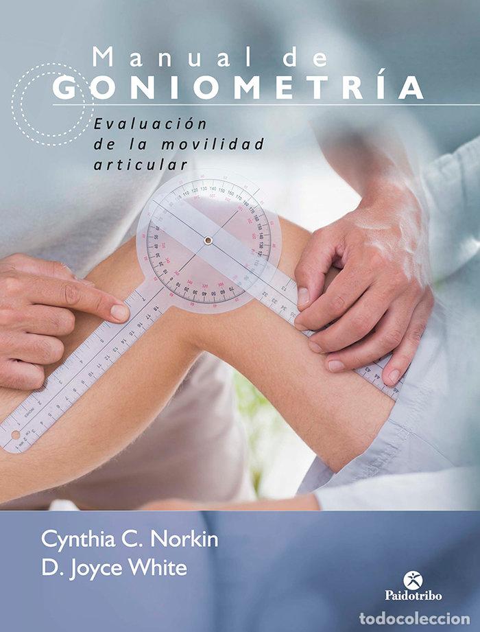 B&uuml;cher: MANUAL DE GONIOMETRIA EVALUACION DE LA MOVILIDAD ARTICULAR - NORKIN, CYNTHIA C