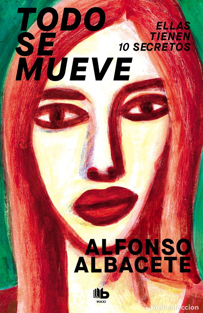 Livres: TODO SE MUEVE - ALBACETE, ALFONSO
