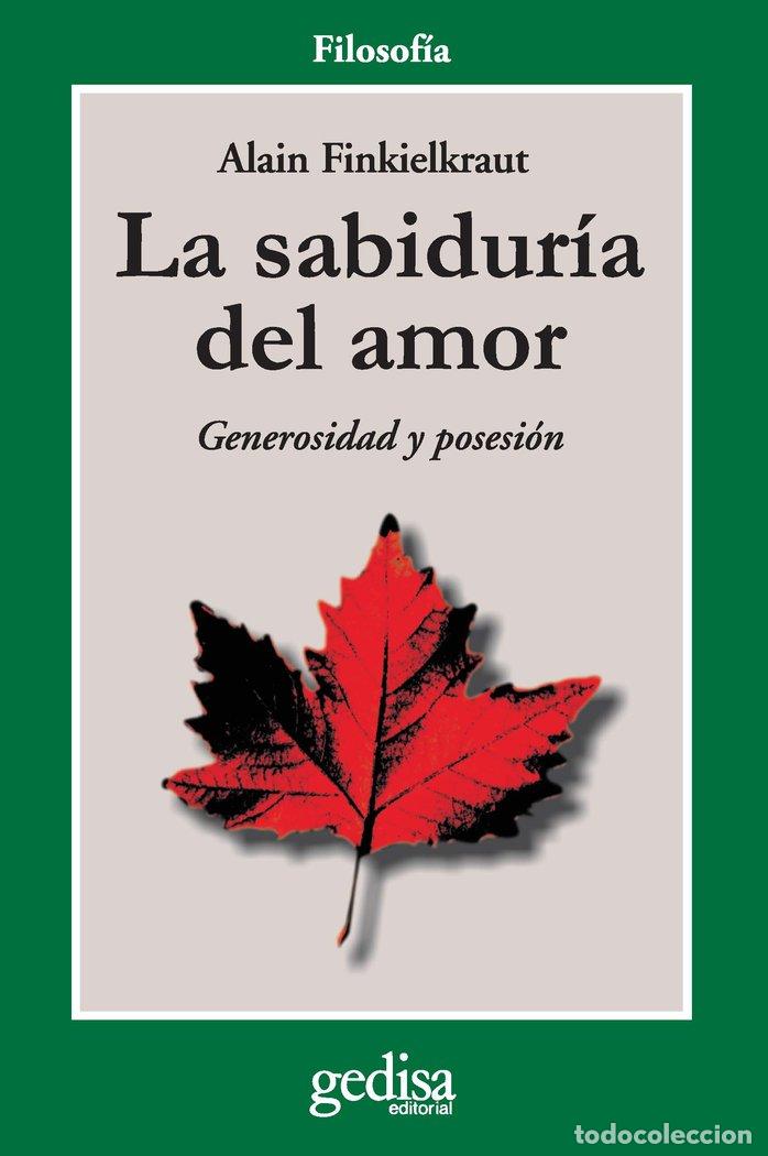 Livres: SABIDURIA DEL AMOR - FINKIELKRAUT, A