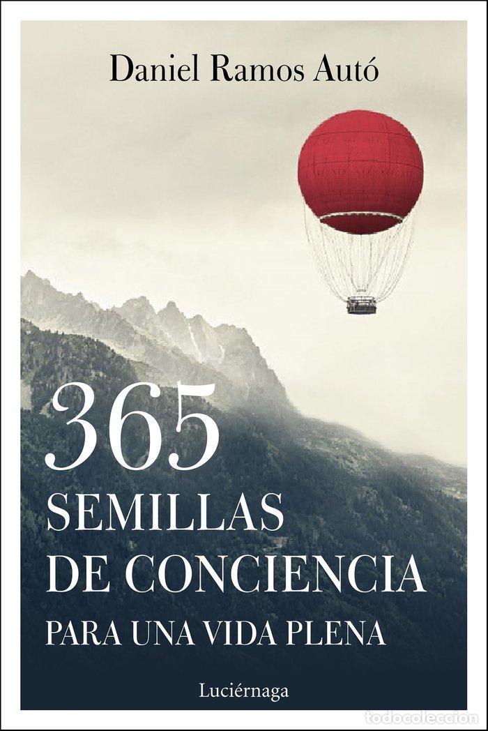 Livres: 365 SEMILLAS DE CONCIENCIA PARA UNA VIDA PLENA - DANIEL RAMOS AUTO