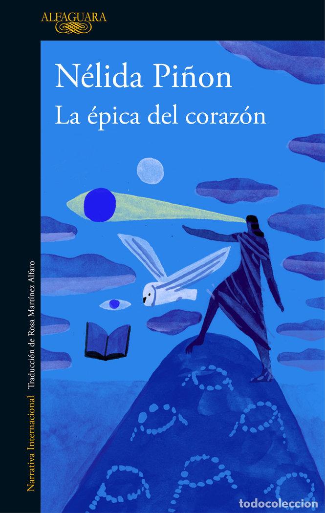 Livres: EPICA DEL CORAZON,LA - PI&Ntilde;ON, NELIDA