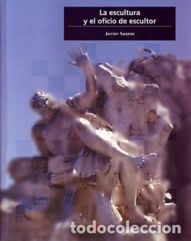 Livres: ESCULTURA Y EL OFICIO DE ESCULTOR R - SAURAS