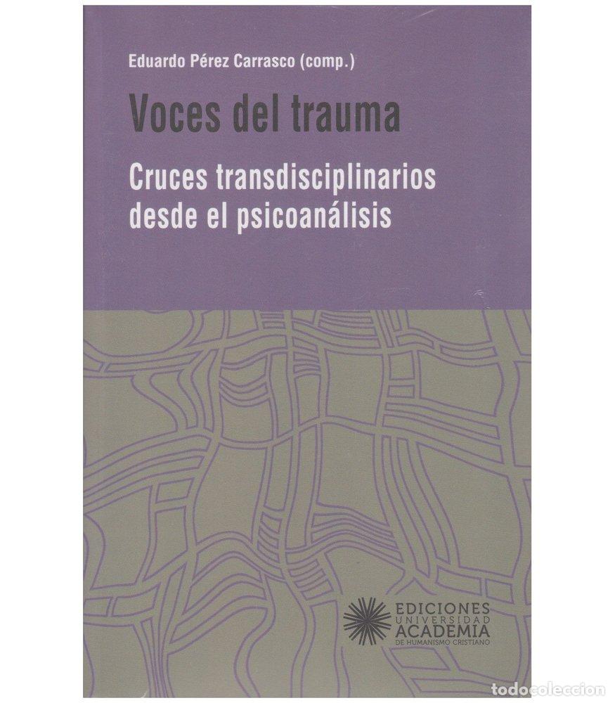 Libros: VOCES DEL TRAUMA - EDUARDO PEREZ CARRASCO
