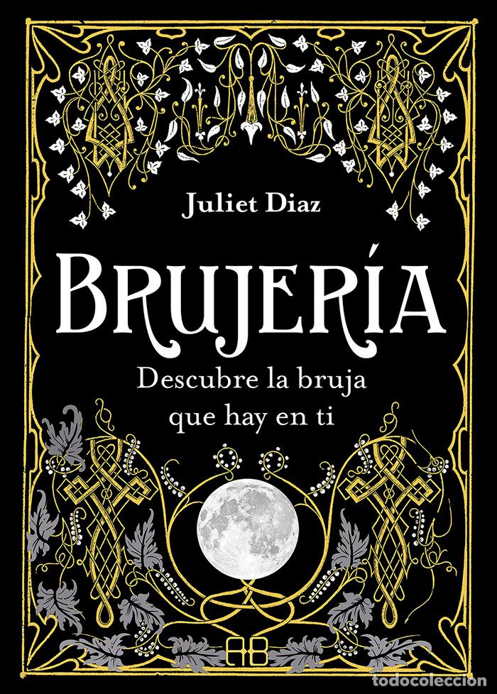 Libros: BRUJERIA - DIAZ, JULIET