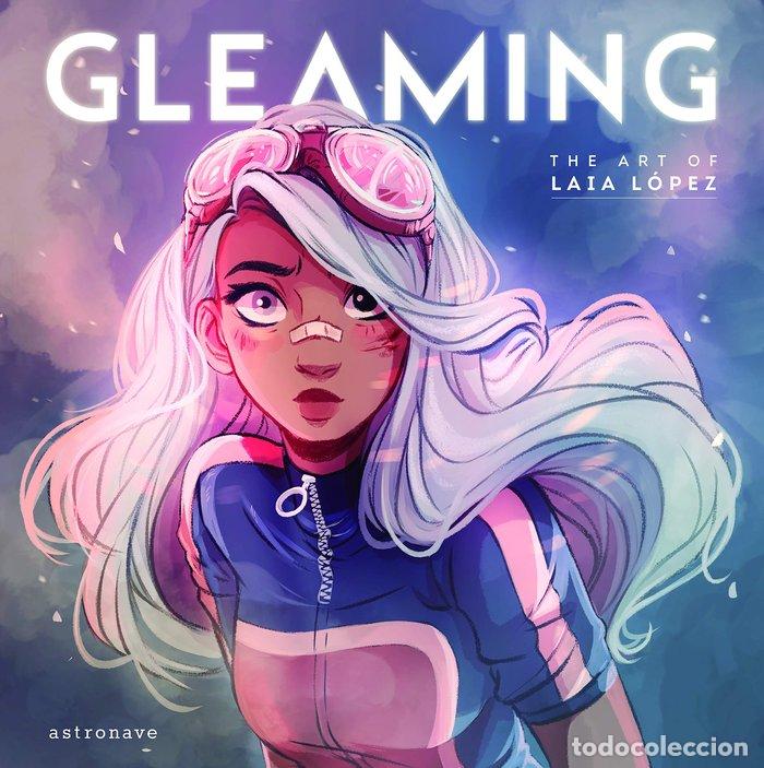 B&uuml;cher: GLEAMING THE ART OF LAIA LOPEZ - LOPEZ, LAIA