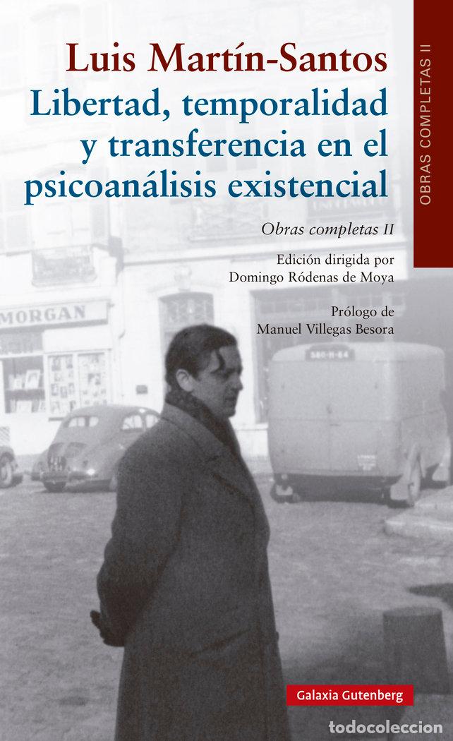 Livres: LIBERTAD TEMPORALIDAD Y TRANSFERENCIA EN EL PSICOANALISIS E - MARTIN-SANTOS, LUIS