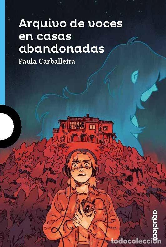 Livres: ARQUIVO DE VOCES EN CASAS ABANDONADAS - CARBALLEIRA, PAULA