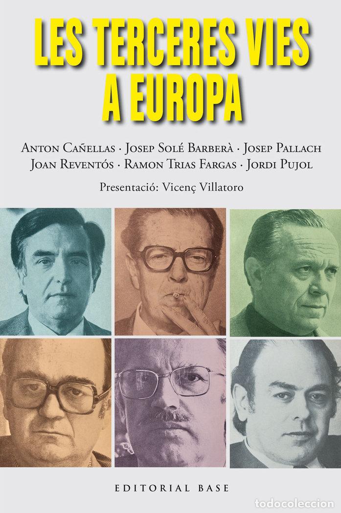 Libri: LES TERCERES VIES A EUROPA - CA&Ntilde;ELLAS, ANTON