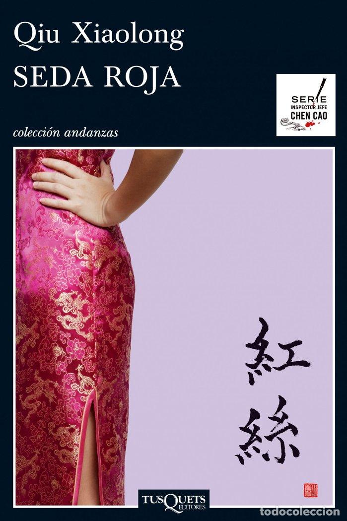 B&uuml;cher: SEDA ROJA - XIAOLONG, QUI