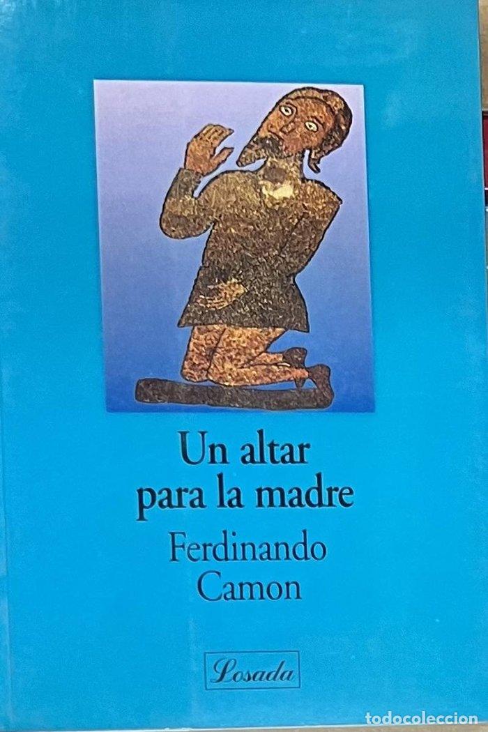 Livros: UN ALTAR PARA LA MADRE - CAMON, FERDINANDO