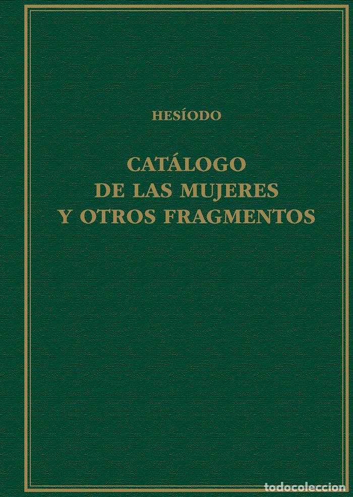 Livros: CATALOGO DE LAS MUJERES Y OTROS FRAGMENTOS - HESIODO