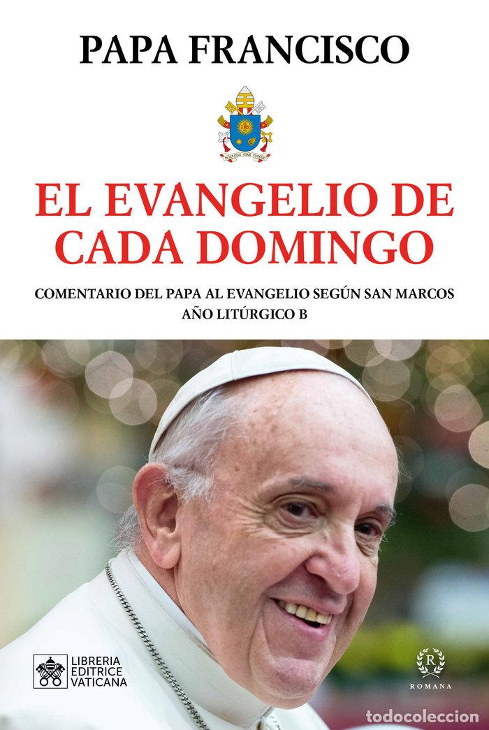 Livres: EL EVANGELIO DE CADA DOMINGO - PAPA FRANCISCO