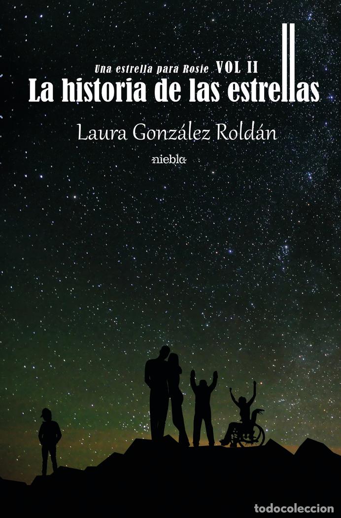 Livres: LA HISTORIA DE LAS ESTRELLAS - GONZALEZ ROLDAN, LAURA