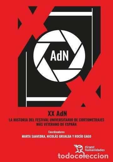 Libros: XX ADN LA HISTORIA DEL FESTIVAL UNIVERSITARIO DE CORTOMETRA - AA.VV