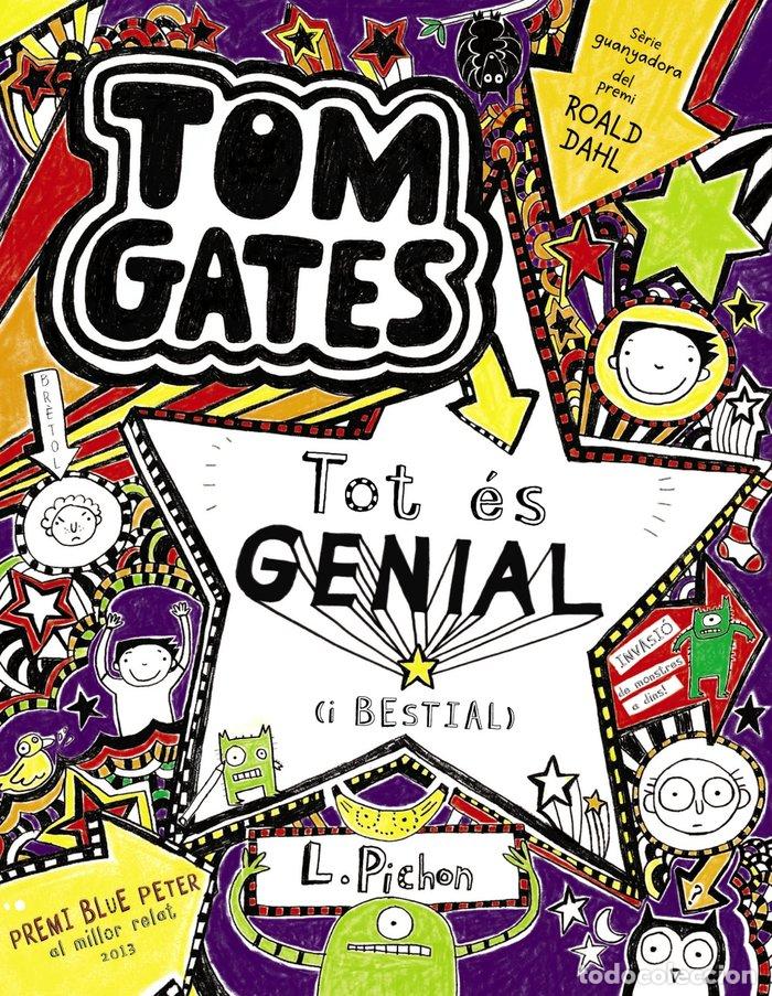 Libros: TOM GATES TOT ES GENIAL I BESTIAL - PICHON, LIZ