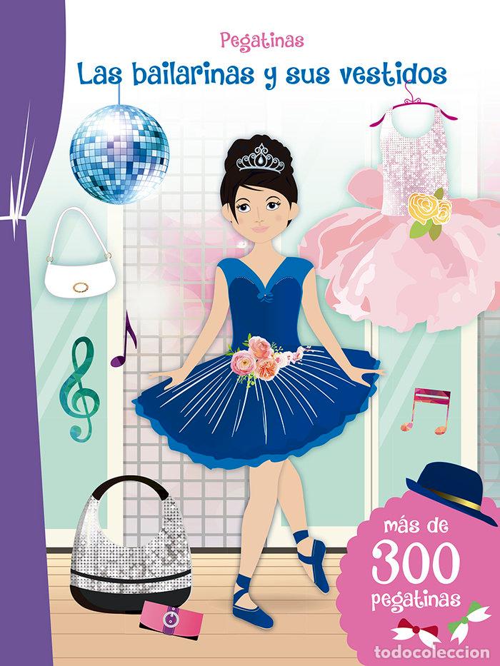 Libros: PEGATINAS LAS BAILARINAS Y SUS VESTIDOS - AA.VV.