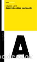Libros: DESARROLLO CULTURA Y EDUCACION - MARTI, EDUARDO